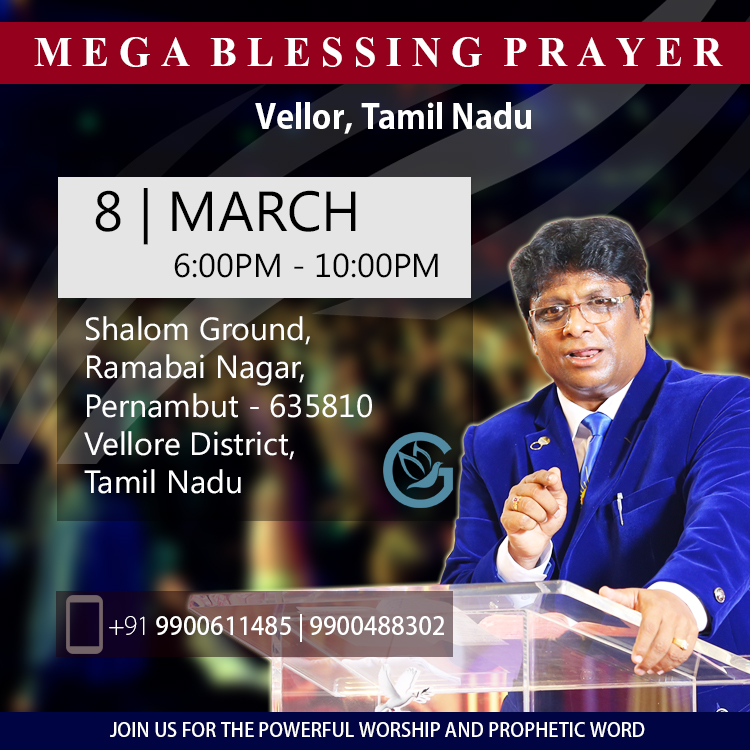 Join the Mega Blessing Prayer by Grace Ministry Bro Andrew Richard in Vellore, Tamilnadu on March 8th at Pernambut, Vellore.