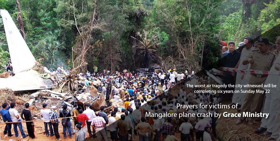 Grace Ministry Offers Prayers For Victims Of Mangalore Air Crash. The worst air tragedy the city witnessed will be completing six years