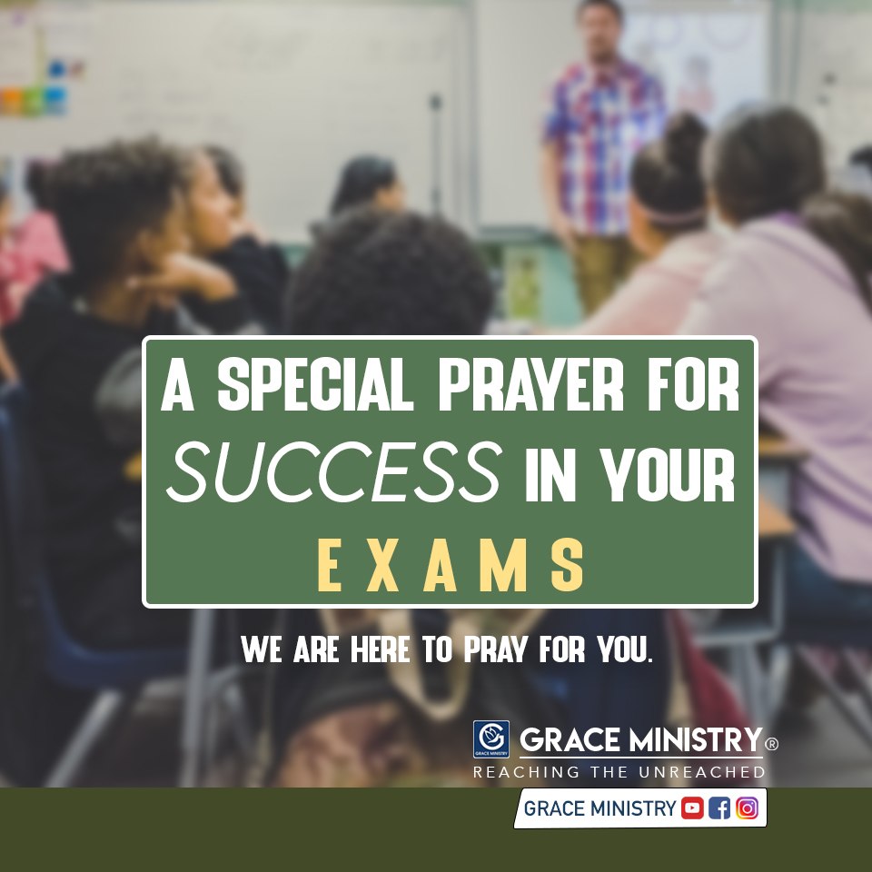 Powerful Exam Prayer For Success By Grace Ministry Grace Ministry Mangalore